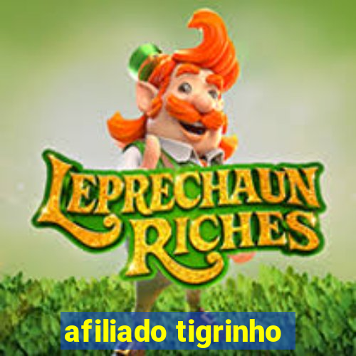 afiliado tigrinho